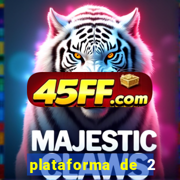 plataforma de 2 reais cassino